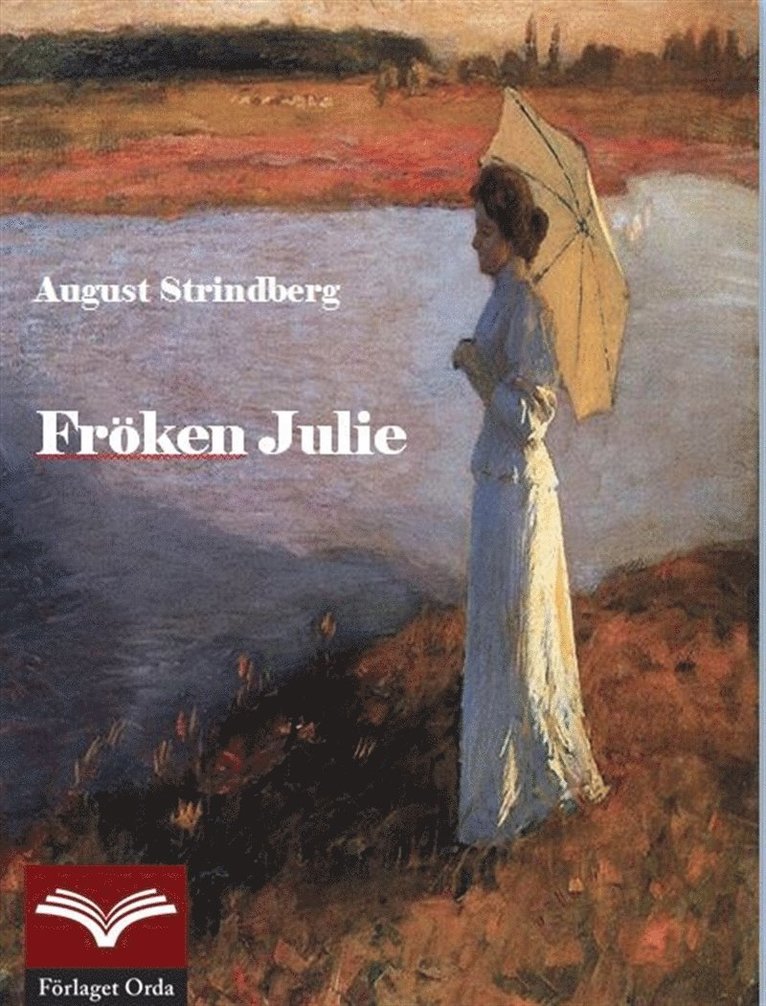 August Strindberg - Fröken Julie, E-bok