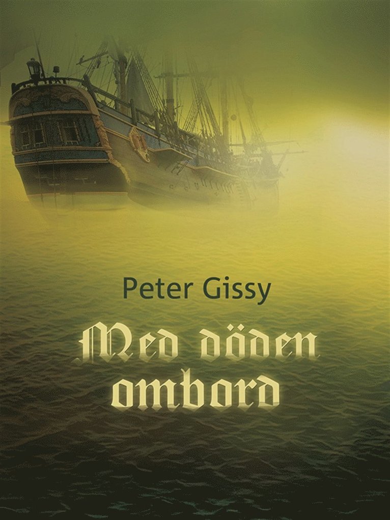 Peter Gissy - Med döden ombord, E-bok