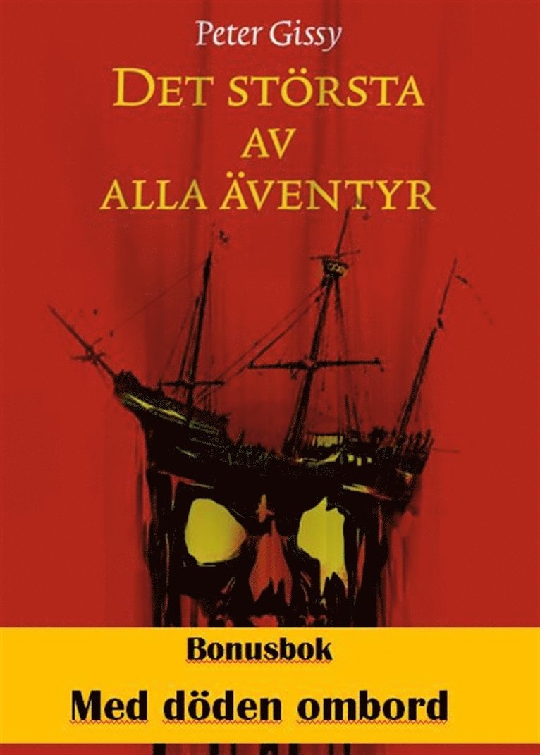 Peter Gissy - Det största av alla äventyr - Med döden ombord, E-bok