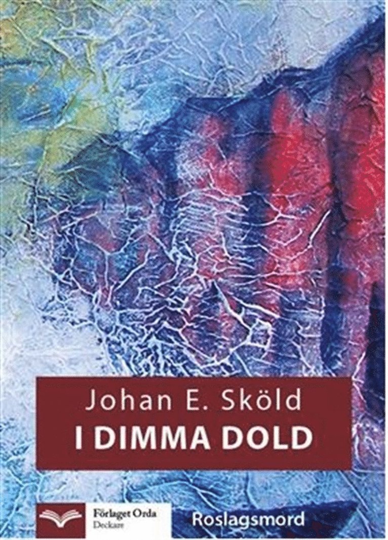 Johan E. Sköld - I dimma dold, E-bok