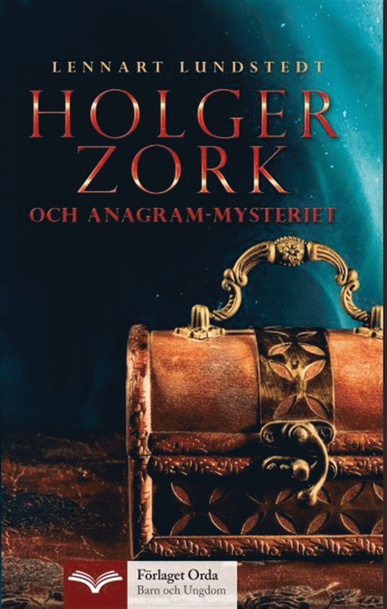 Lennart Lundstedt - Holger Zork och anagram-mysteriet, E-bok