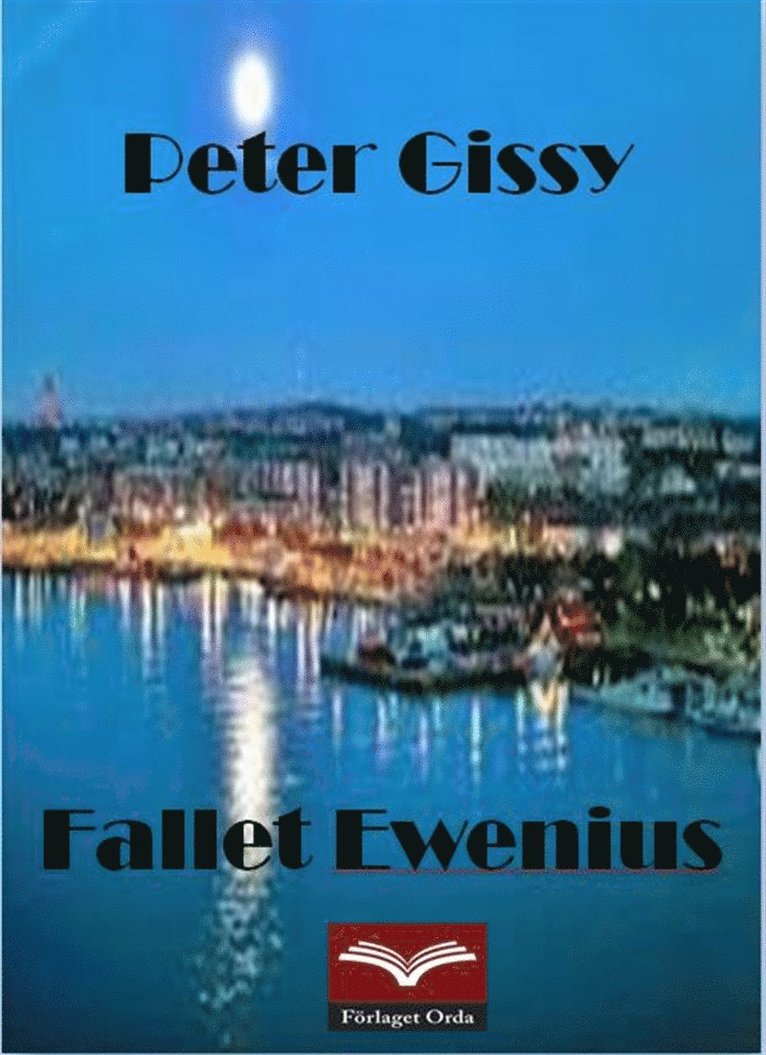Peter Gissy - Fallet Ewenius, E-bok