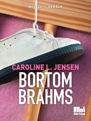 Caroline L Jensen - Bortom Brahms, E-bok