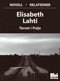 Elisabeth Lahti - Tornet i Puijo, E-bok