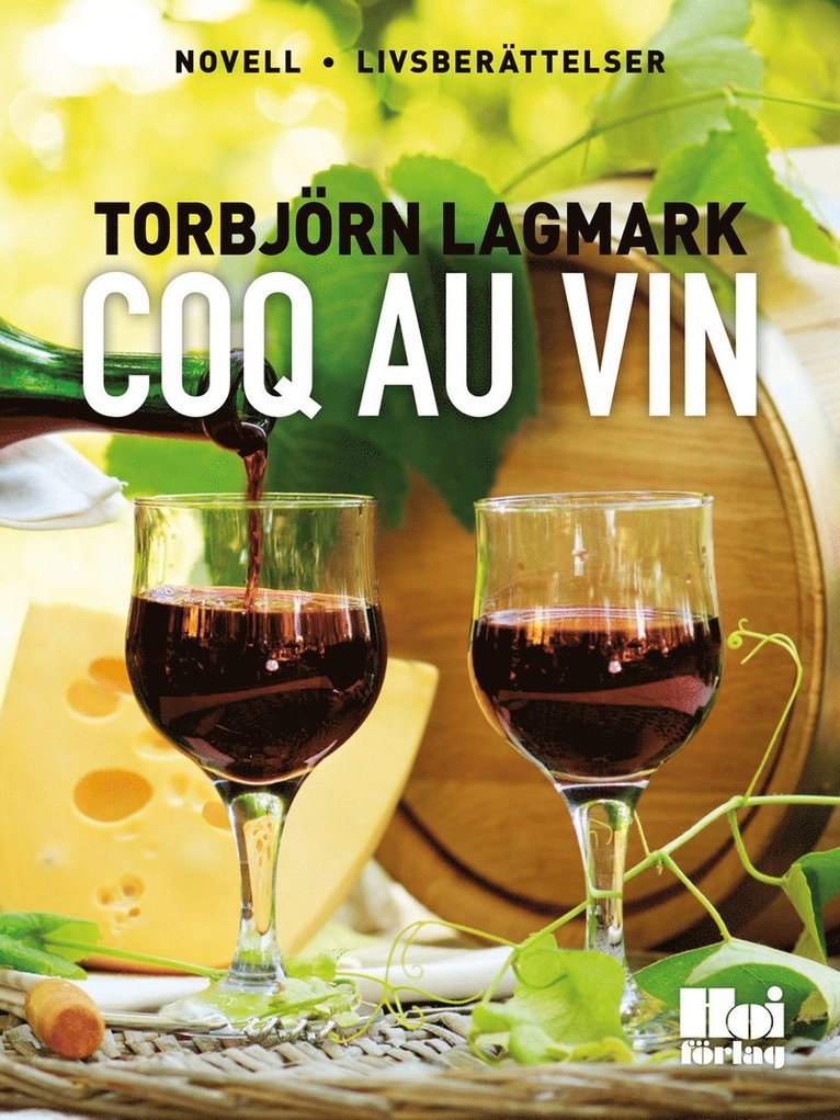 Torbjörn Lagmark - Coq au Vin, E-bok