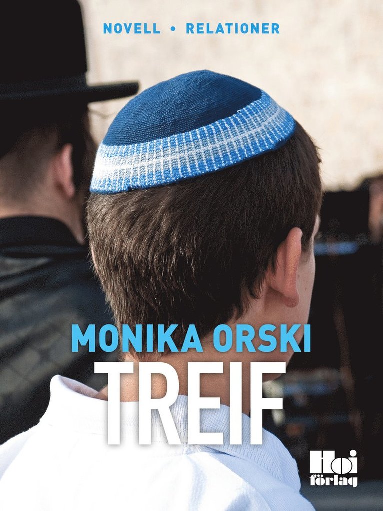 Monika Orski - Treif, E-bok