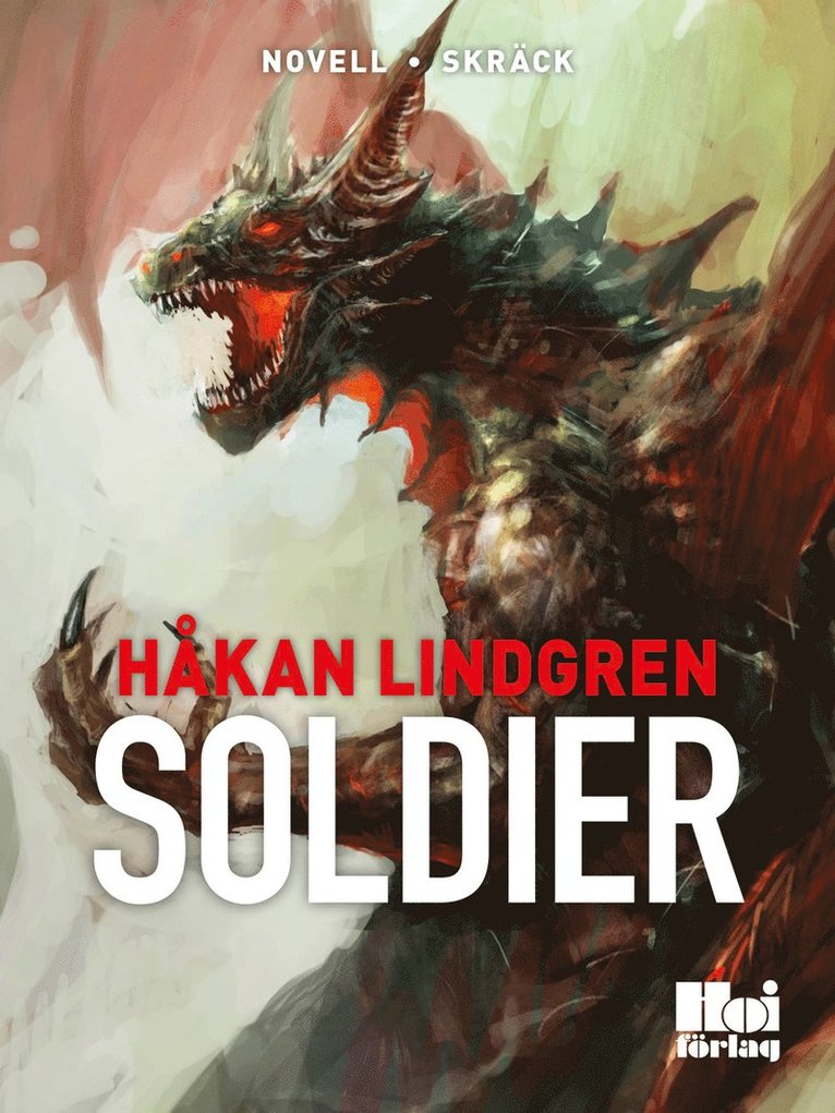 Håkan Lindgren - Soldier, E-bok