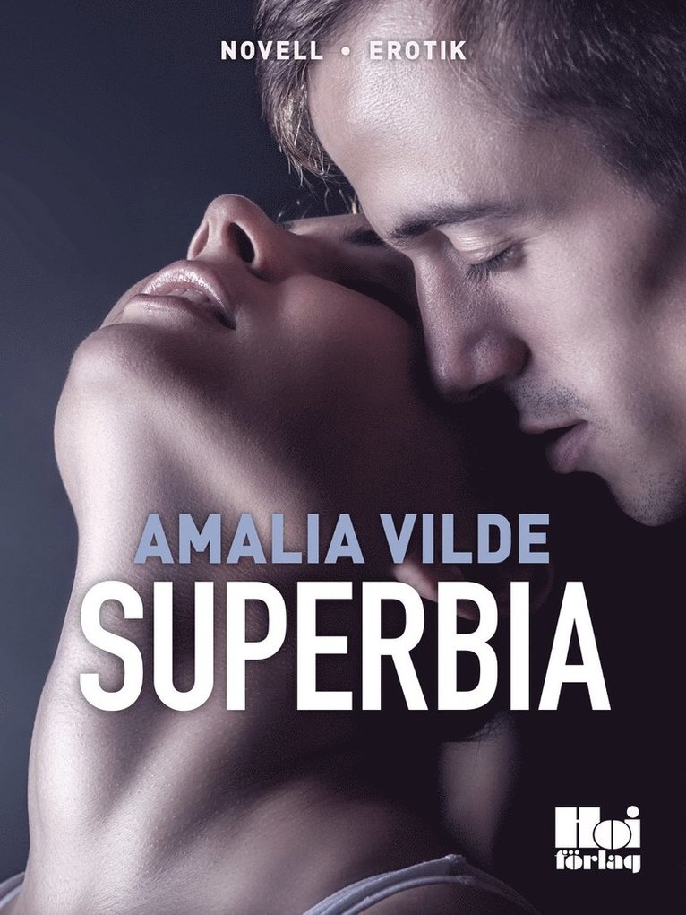 Amalia Vilde - Superbia, E-bok