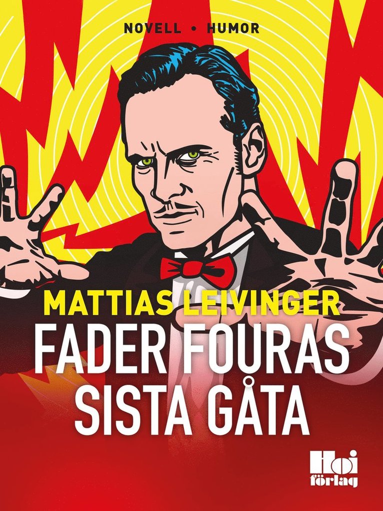 Mattias Leivinger - Fader Fouras sista gåta, E-bok
