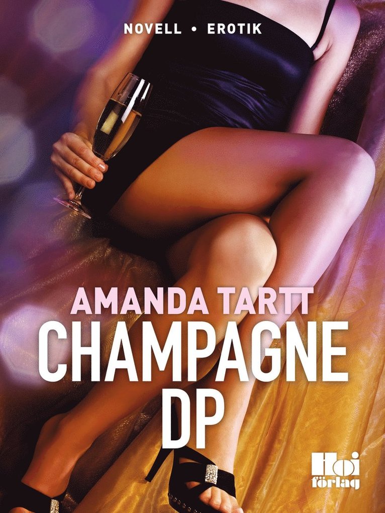 Amanda Tartt - Champagne DP, E-bok