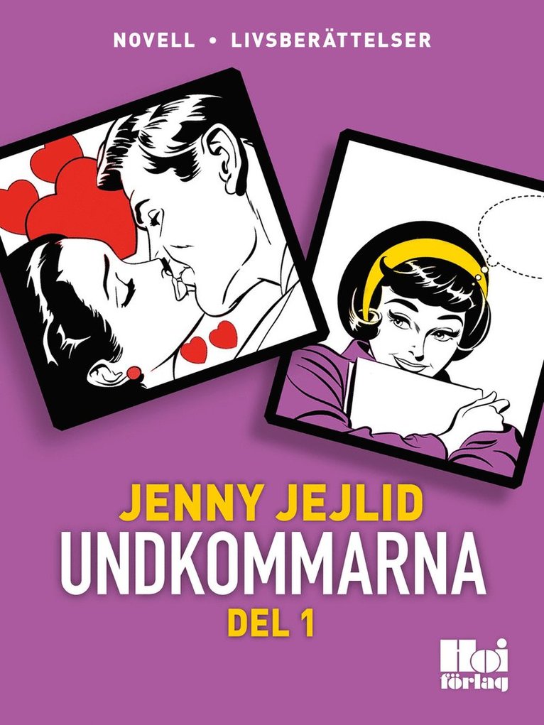 Jenny Jejlid - Undkommarna. Del 1, E-bok