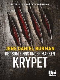 Det som finns under marken / Krypet