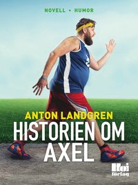 e-Bok Historien om Axel <br />                        E bok