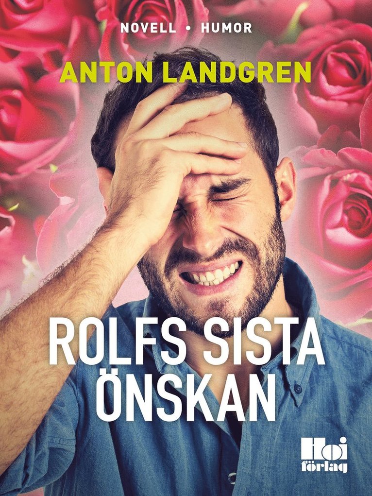 Anton Landgren - Rolfs sista önskan, E-bok