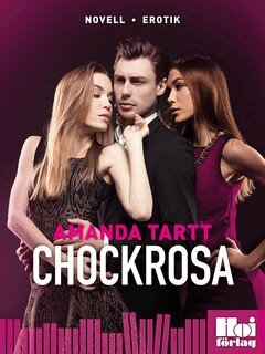 Amanda Tartt - Chockrosa, E-bok