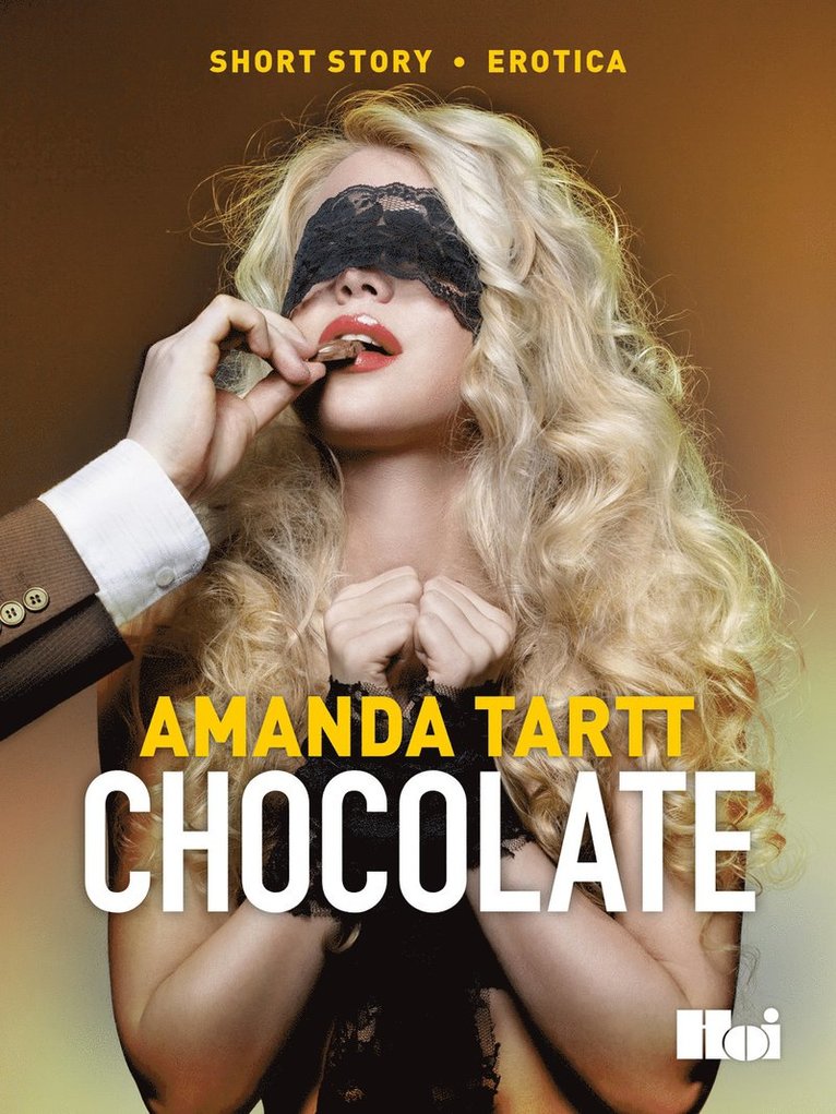 Amanda Tartt - Chocolate, E-bok