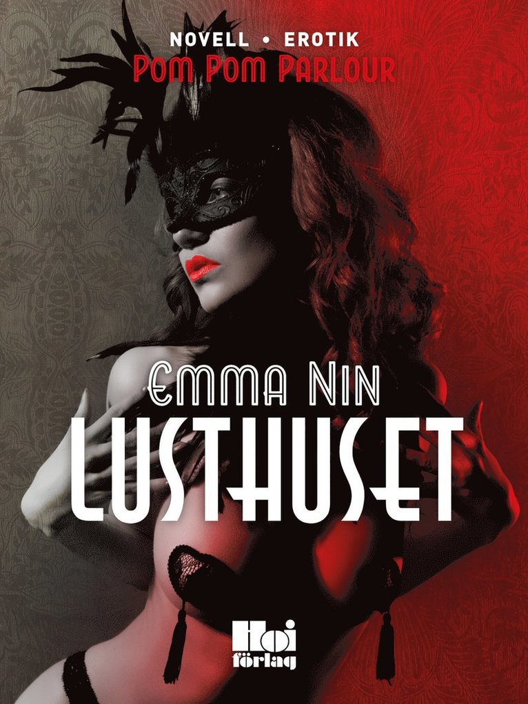 Emma Nin - Lusthuset, E-bok
