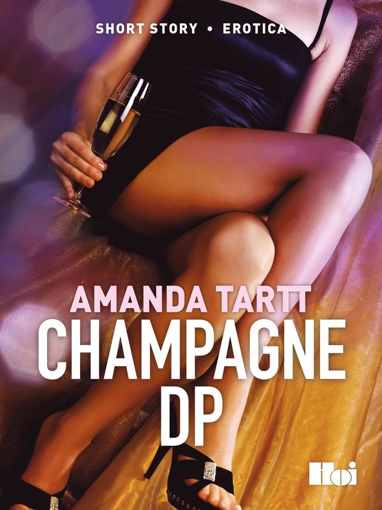 Amanda Tartt - Champagne DP, E-bok