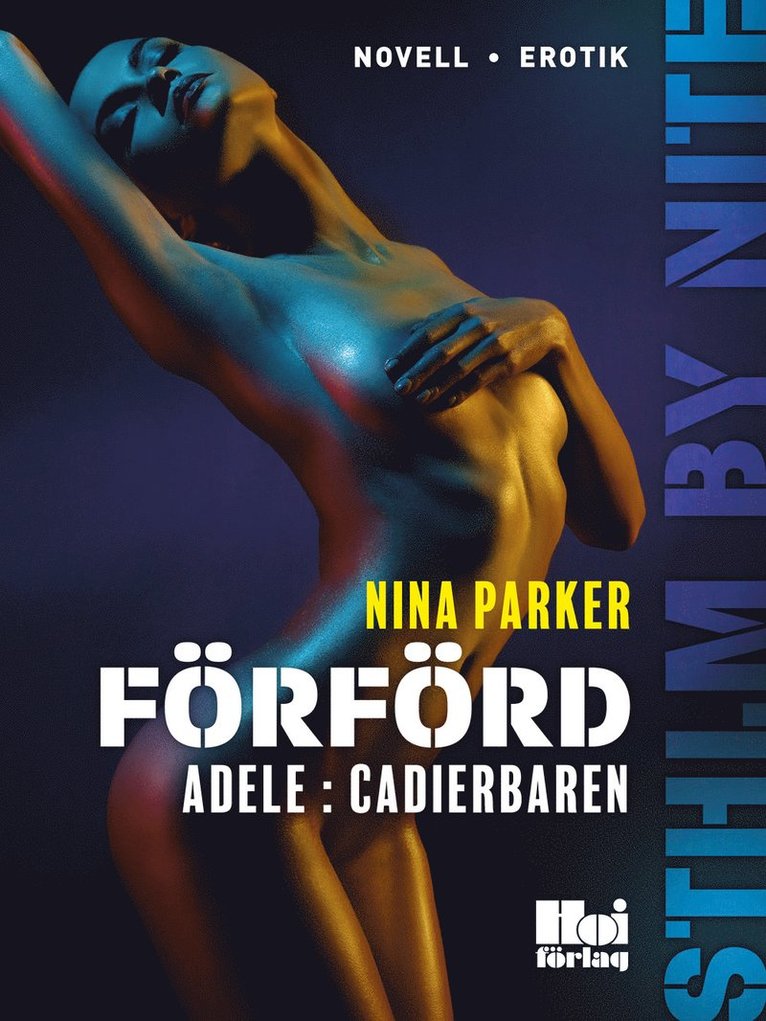 Nina Parker - Förförd - Adele : Cadierbaren S1E1, E-bok