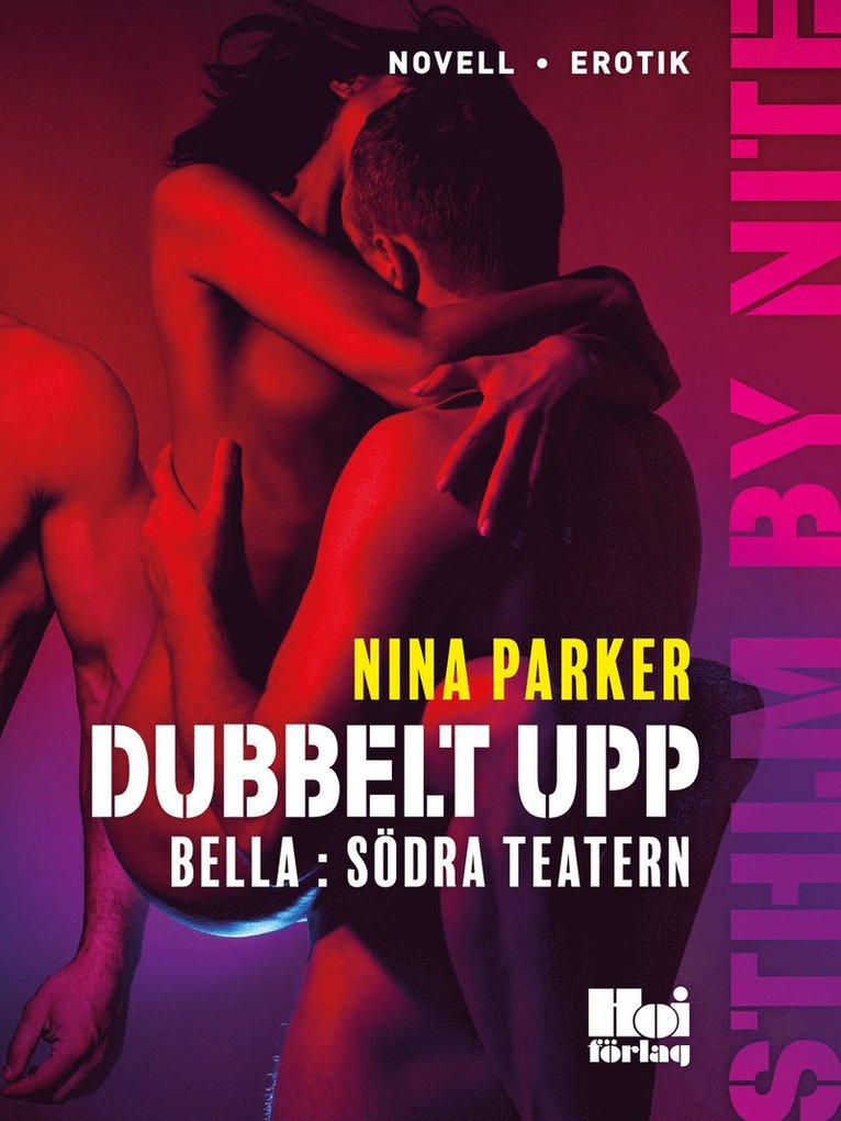 Nina Parker - Dubbelt upp - Bella : Södra teatern S1E2, E-bok