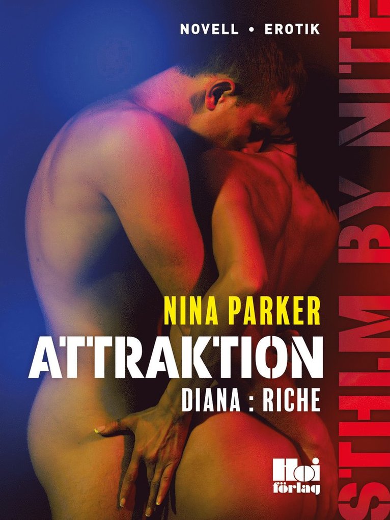 Nina Parker - Attraktion - Diana : Riche S1E4, E-bok