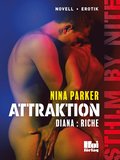 Attraktion - Diana : Riche S1E4