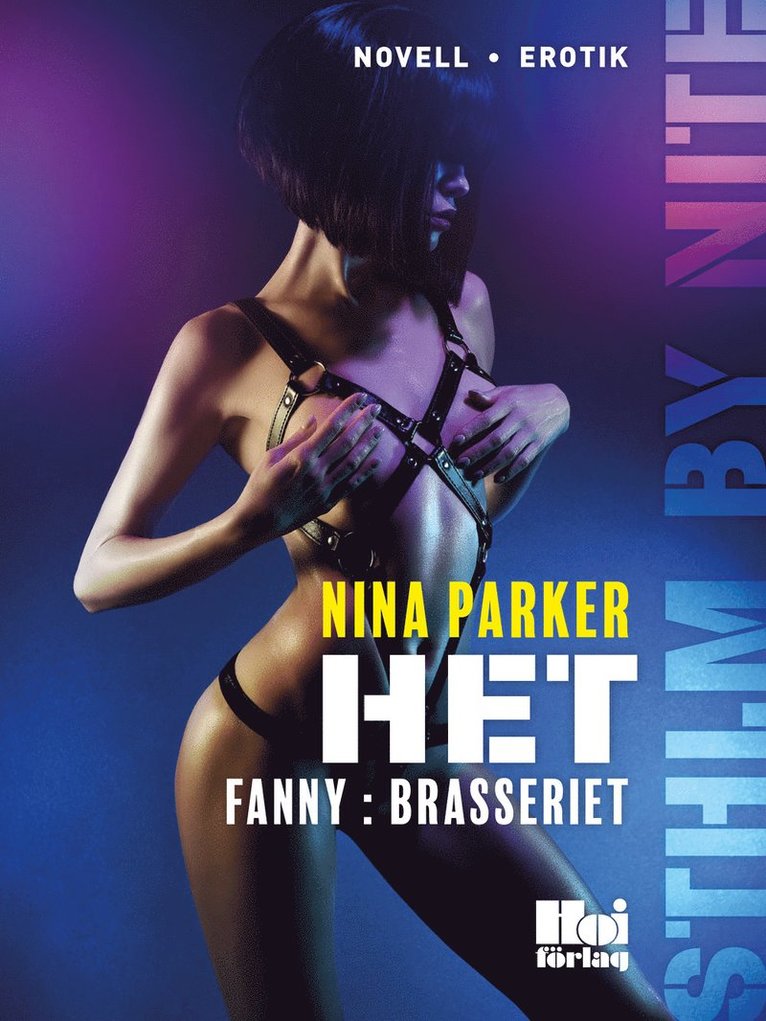 Nina Parker - Het - Fanny : Brasseriet S1E6, E-bok