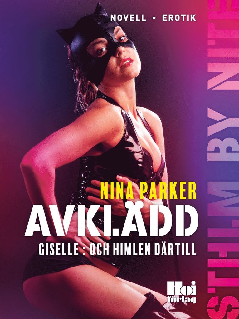 Nina Parker - Avklädd - Giselle : Och himlen därtill S1E7, E-bok