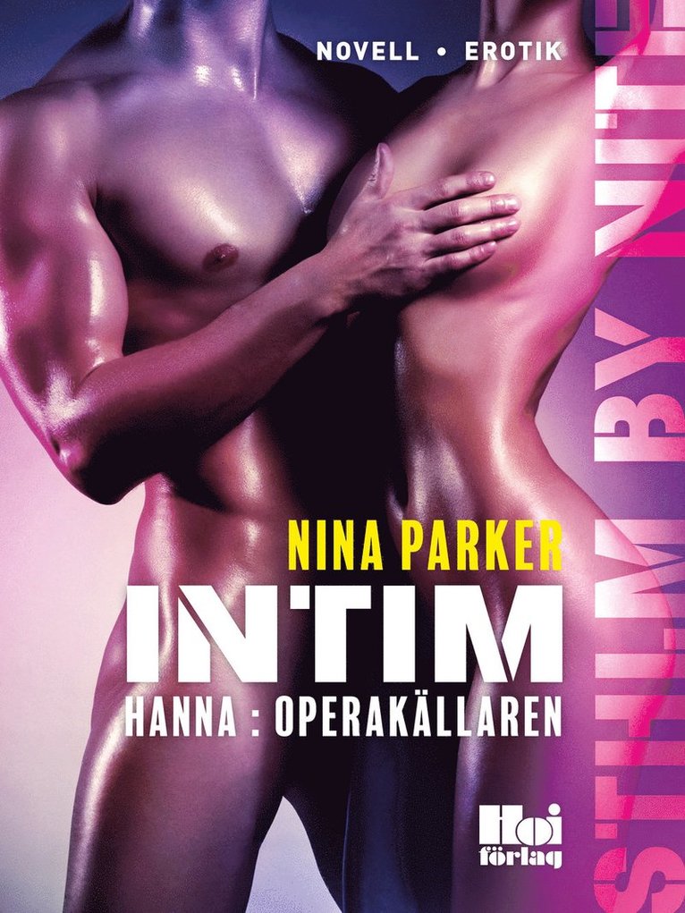 Nina Parker - Intim - Hanna : Operakällaren S1E8, E-bok