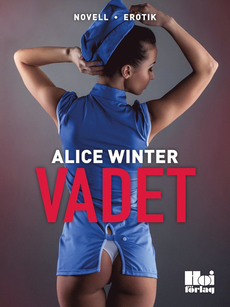 Alice Winter - Vadet, E-bok