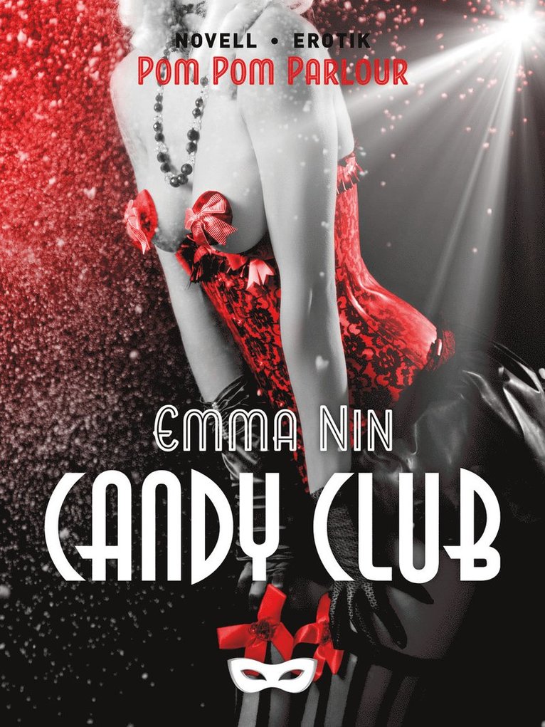 Emma Nin - Candy Club, E-bok. Tillgänglighet: Lägg i varukorg