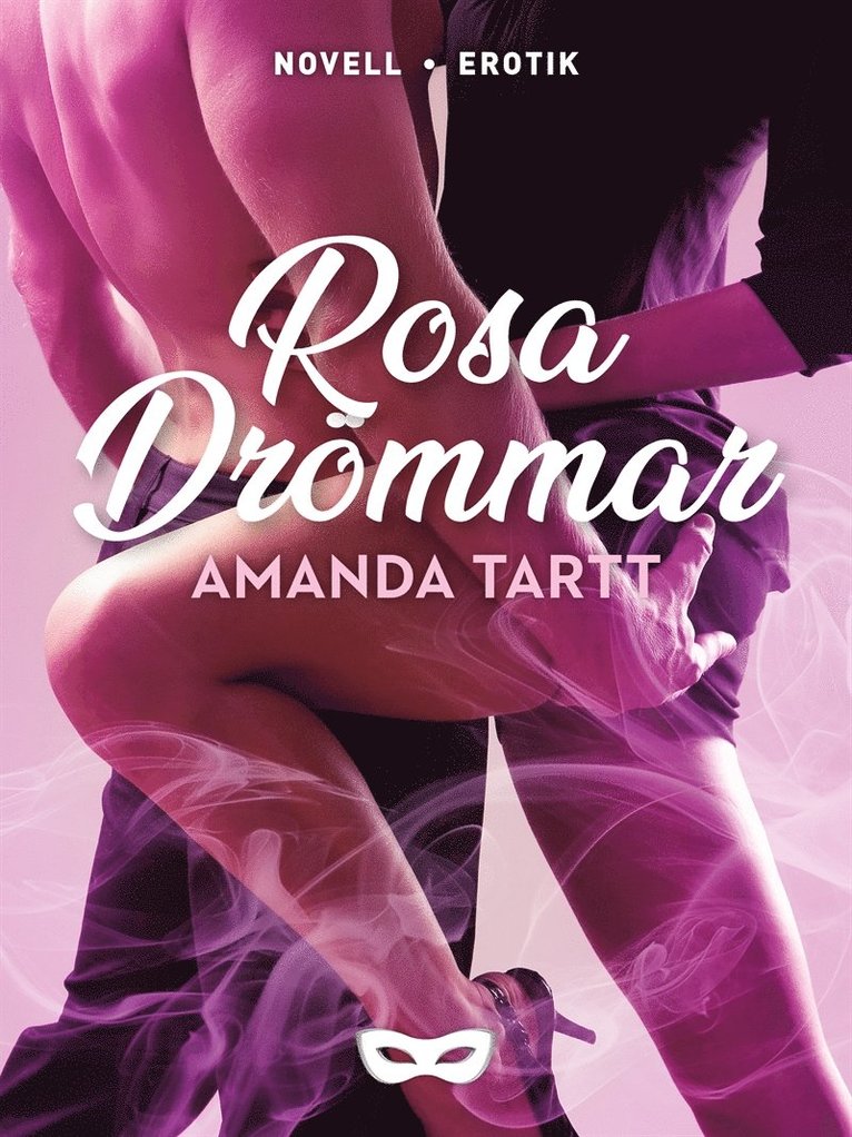 Amanda Tartt - Rosa drömmar, E-bok