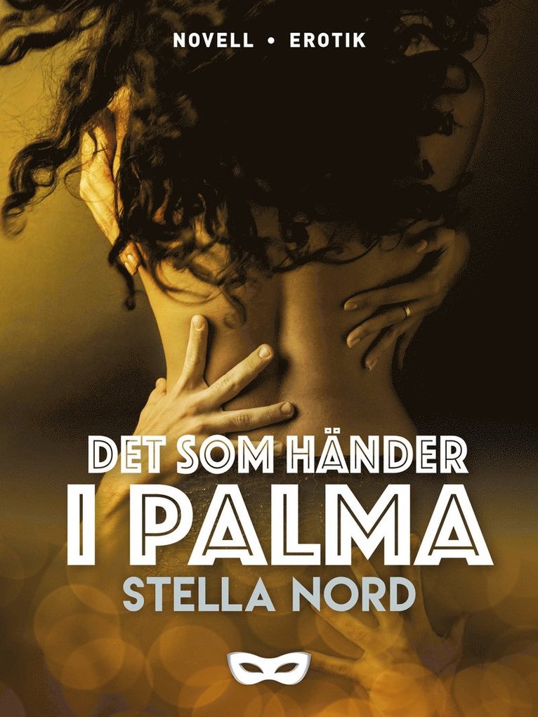 Stella Nord - Det som händer i Palma, E-bok. Tillgänglighet: Lägg i varukorg
