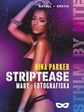 Striptease - Mary: Fotografiska S2E2
