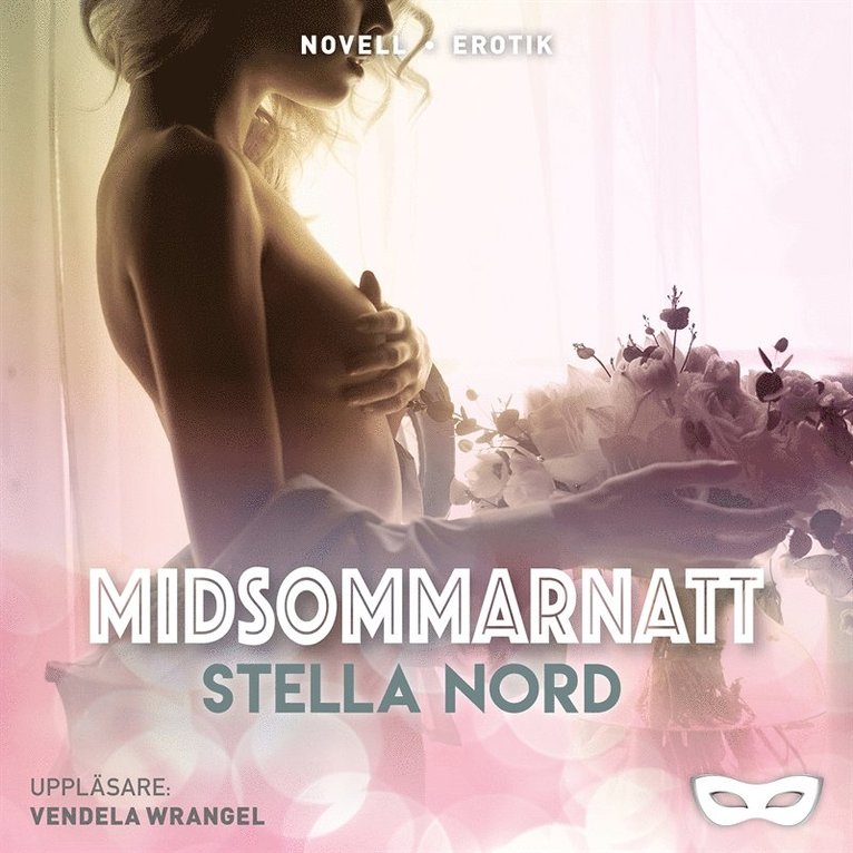 Stella Nord - Midsommarnatt, Ljudbok