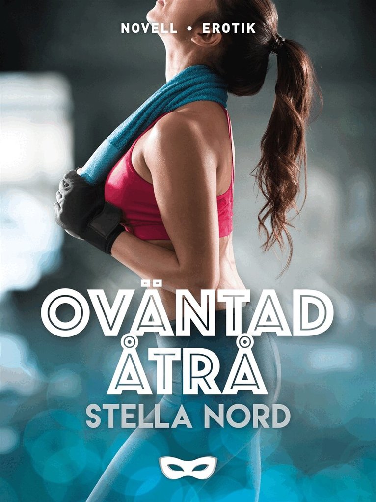 Stella Nord - Oväntad åtrå, E-bok. Tillgänglighet: Lägg i varukorg