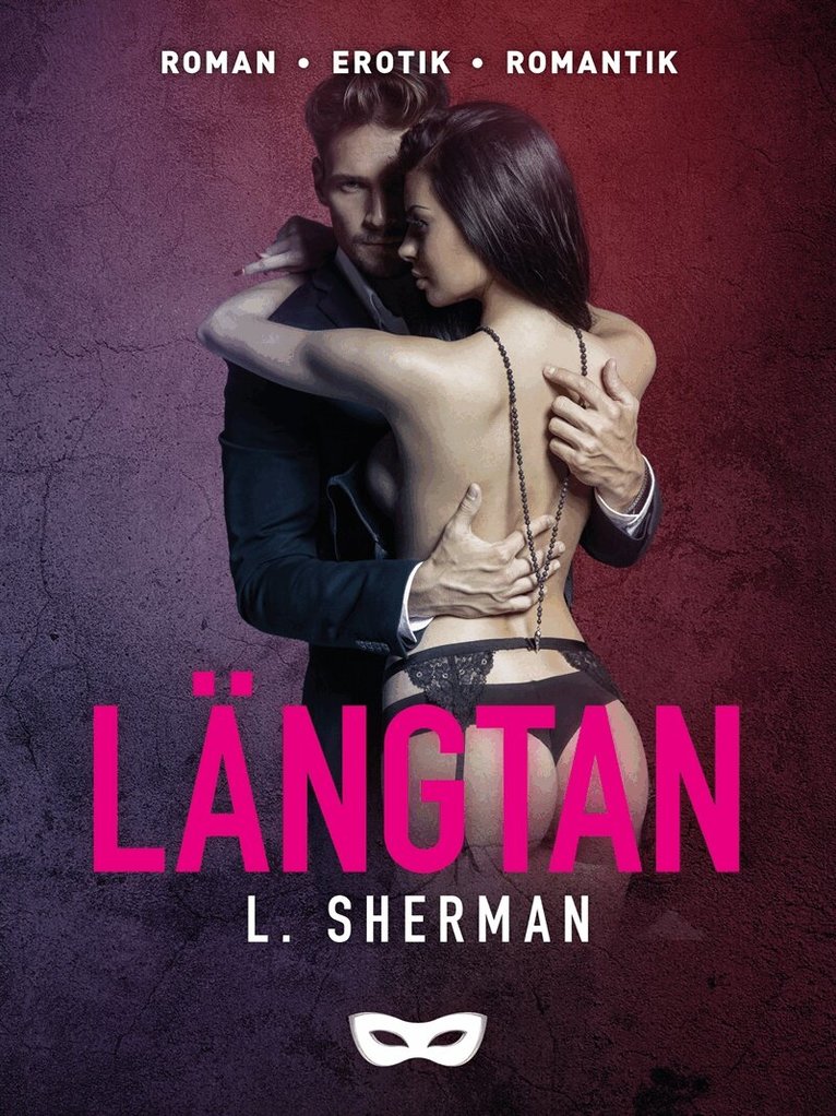 L. Sherman - Längtan, E-bok. Tillgänglighet: Lägg i varukorg