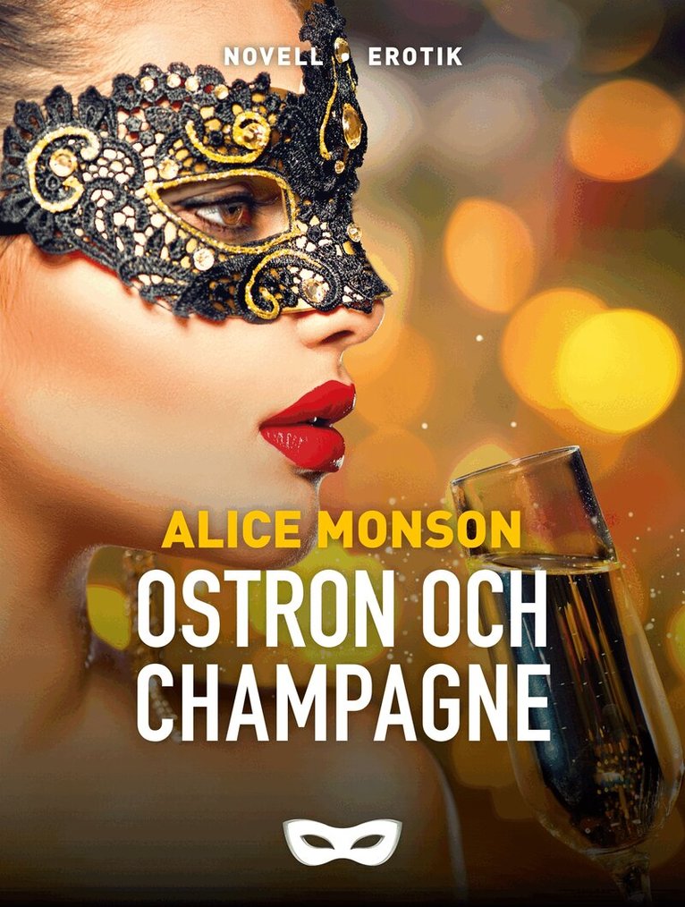 Alice Monson - Ostron och champagne, E-bok