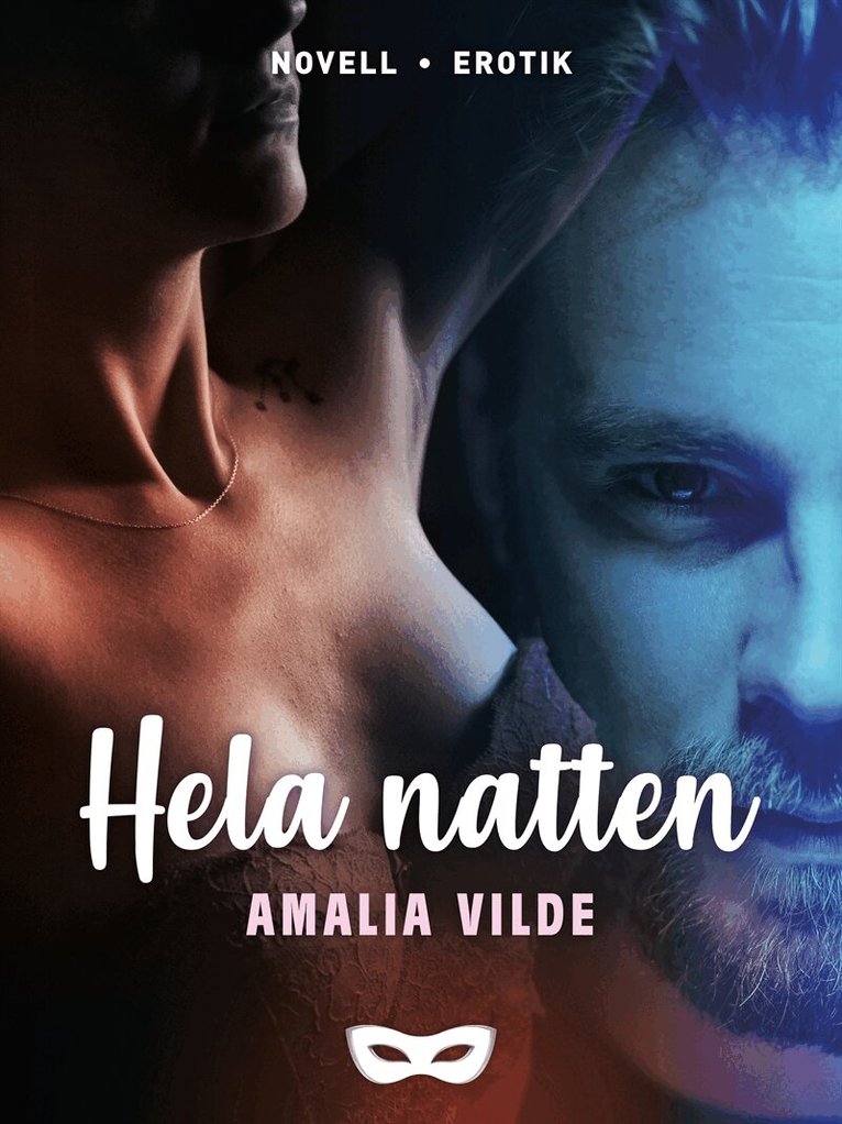 Amalia Vilde - Hela natten, E-bok
