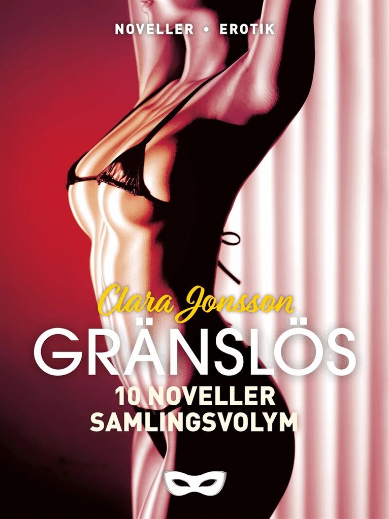 Gränslös 10 noveller (samlingsvolym)