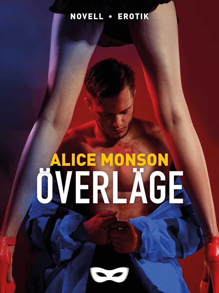 Alice Monson - Överläge, E-bok
