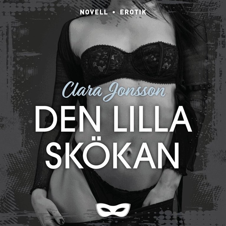 Clara Jonsson - Den lilla skökan, Ljudbok. Tillgänglighet: Lägg i varukorg