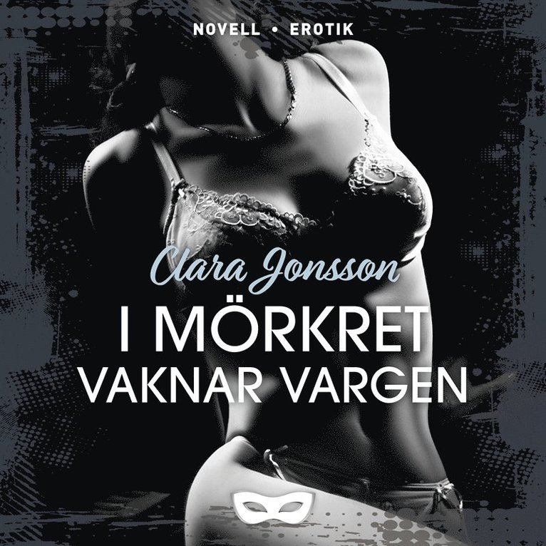 Clara Jonsson - I mörkret vaknar vargen, Ljudbok