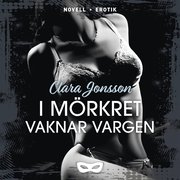 I mörkret vaknar vargen