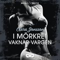 I m�rkret vaknar vargen