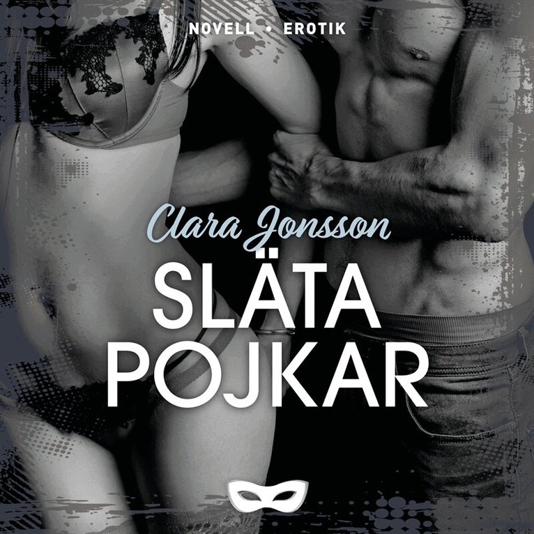 Clara Jonsson - Släta pojkar, Ljudbok. Tillgänglighet: Lägg i varukorg