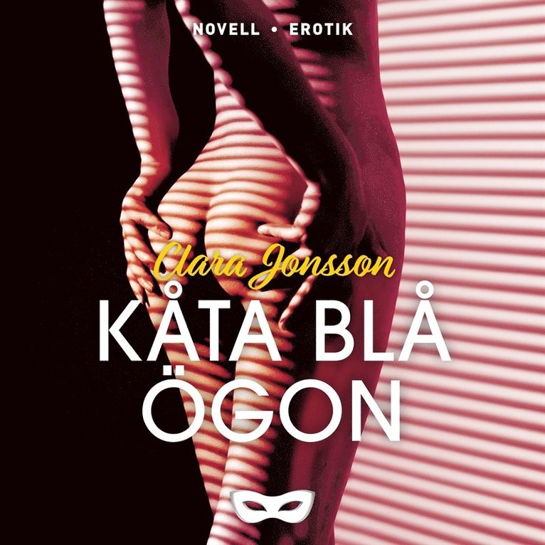 Clara Jonsson - Kåta blå ögon, Ljudbok