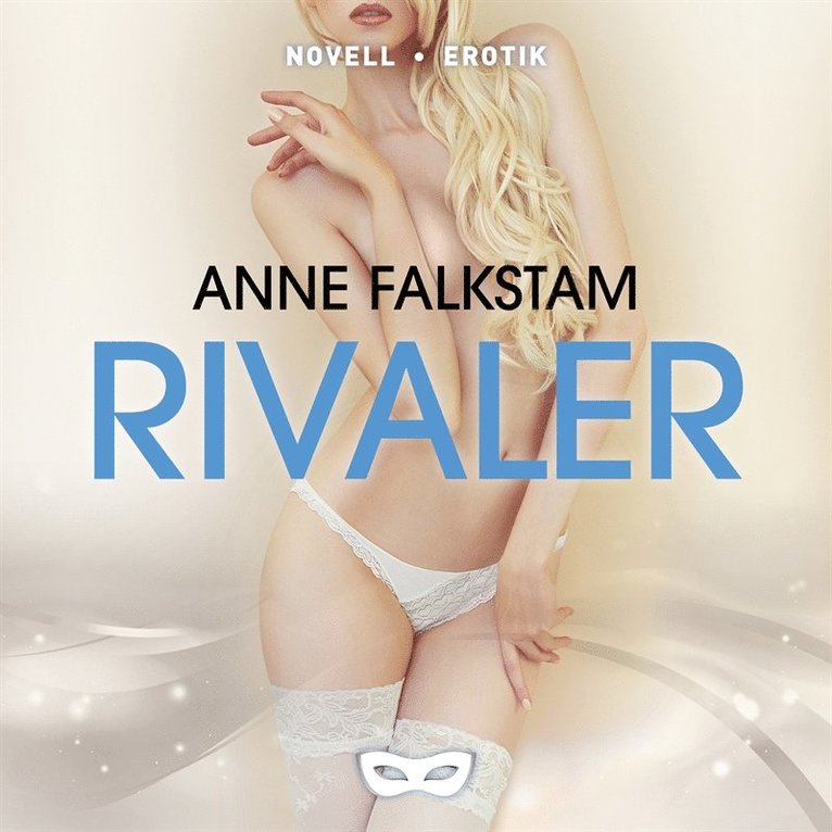 Anne Falkstam - Rivaler, Ljudbok