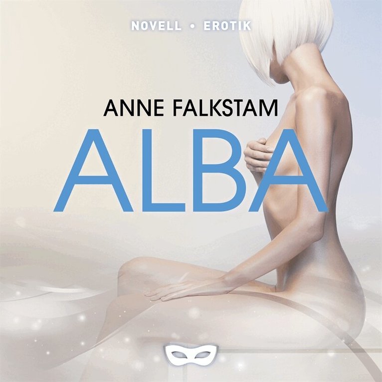Anne Falkstam - Alba, Ljudbok. Tillgänglighet: Lägg i varukorg