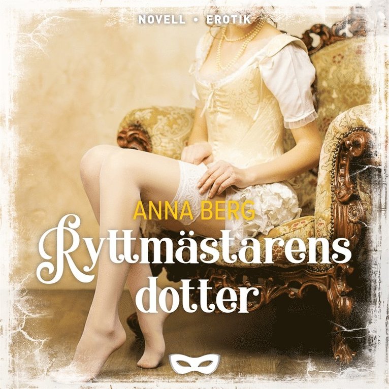 Anna Berg - Ryttmästarens dotter, Ljudbok. Tillgänglighet: Lägg i varukorg